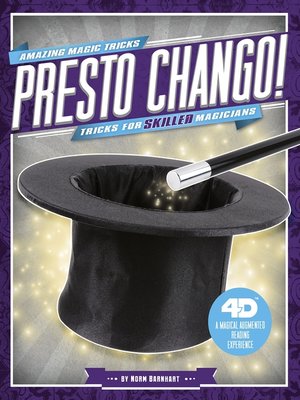 cover image of Presto Chango! Tricks for Skilled Magicians